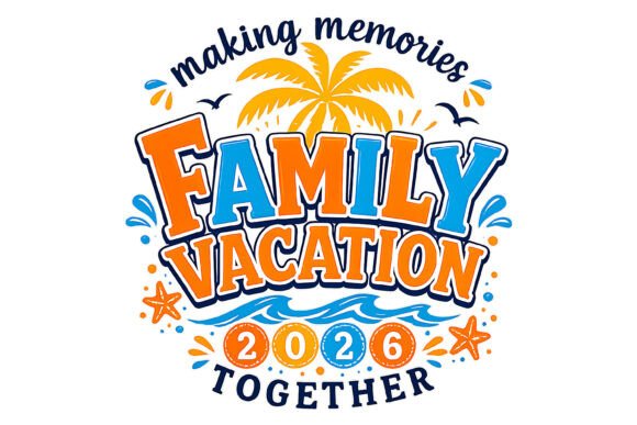 Download Family Vacation 2026 Memories Together - Vacation Collection