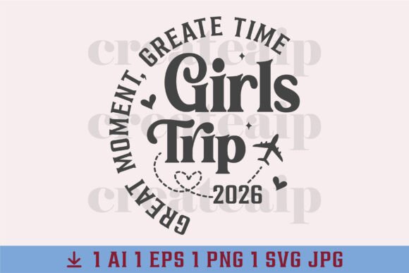 Download Girls Trip SVG Summer, Vacation 2025 PNG - Vacation Collection